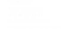 Ulmer Str. 2 89287 Bellenberg 0 73 06 928 55 44 Di - So 17:30 - 22:00 Uhr          info@gustoitaliano-bellenberg.de